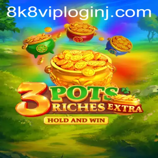 Exploring the Exciting World of 3potsExtra: The Ultimate Guide to 8k8 VIP Login