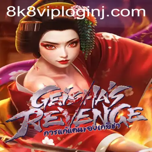 Discover the Intricacies of GeishasRevenge and the 8k8 VIP Login Experience