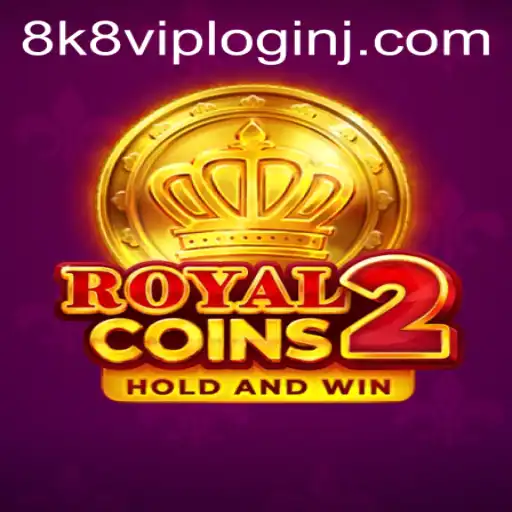 Exploring RoyalCoins2 and the Exciting World of 8k8 VIP Login