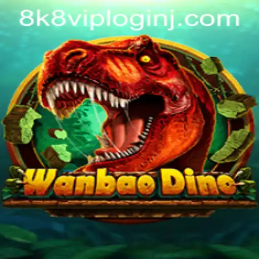 Discover the Exciting World of WanBaoDino and the 8k8 Vip Login Experience